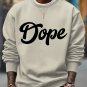 Men's Dope Graphic Print Casual Sweatshirt