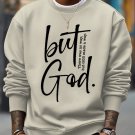 Men's There Was No Way But God Made A Way Print Casual Sweatshirt