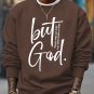 Men's There Was No Way But God Made A Way Print Casual Sweatshirt