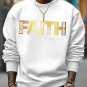 Men's Believe Trust Confidence Hope Acceptance Faith Print Casual Sweatshirt