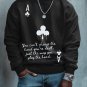 Men's You Can't Change the Hand You're Dealt Just the Way You Play the Hand Print Cotton Casual Swea