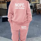 Women's Nope Not Today Slogan Print Sweatshirt Casual Pants Matching Set