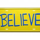 Believe Novelty License Plate Art Decor For Ted Lasso Fans