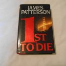 1st to Die by James Patterson (2001) (L3) Women's Murder Club #1, First Edition HC 1st to Die by James Patterson (2001) (L3) Women's Murder Club #1, First Edition HC
