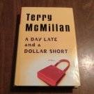 A Day Late and a Dollar Short by Terry McMillan (2001) (R7) Viking HC A Day Late and a Dollar Short by Terry McMillan (2001) (R7) Viking HC