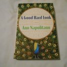 A Good Hard Look by Ann Napolitano (2011) (L3) The Penguin Press HC
