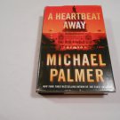 A Heartbeat Away by Michael Palmer (2011) (R3) St. Martin's Press Large Print HC A Heartbeat Away by Michael Palmer (2011) (R3) St. Martin's Press Large Print HC