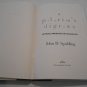 A Pilgrim's Digress_ Quest for the Celestial City by John D. Spalding (2003) (R3) Harmony Books HC