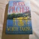 A Risk Worth Taking by Robin Pilcher (2004) (R3) First Edition Thomas Dunne Books HC A Risk Worth Taking by Robin Pilcher (2004) (R3) First Edition Thomas Dunne Books HC