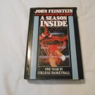 A Season Inside_ One Year in College Basketball by John Feinstein (1988) (L2) Villard First Ed HC A Season Inside_ One Year in College Basketball by John Feinstein (1988) (L2) Villard First Ed HC