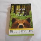 A Walk in the Woods_ Rediscovering America on the Appalachian Trail by Bill Bryson (1999) (R3) PB