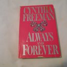 Always and Forever by Cynthia Freeman (1999) (L2) G. P. Putnam's Sons HC