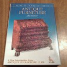 Antique Furniture (Starting to Collect Series) John Andrews (1997) (R7) Antique Collectors Club HC Antique Furniture (Starting to Collect Series) John Andrews (1997) (R7) Antique Collectors Club HC
