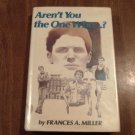 Aren't You the One Who ... _ by Frances A. Miller (1983) (R3) Matt McKendrick #2 Antheneum HC