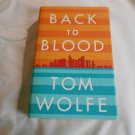 Back to Blood by Tom Wolfe (2012) (L3) Little Brown and Company First Edition HC Back to Blood by Tom Wolfe (2012) (L3) Little Brown and Company First Edition HC
