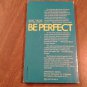 Be Perfect by Andrew Murray (1965) (R2) Dimension Books PB
