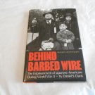 Behind Barbed Wire by Daniel S. Davis (1982) (R3) E. P. Dutton Inc HC