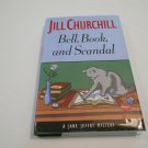 Bell, Book, and Scandal by Jill Churchill (2003) (L3) Jane Jeffry #14, William Morrow First Ed HC