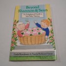 Beyond Shannon and Sean_ An Enlightened Guide to Irish Baby Naming Linda Rosenkrantz (1992) (L3) PB