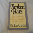 Broken Vows by Les Carter (1991) (R3) Minirth Meier Clinic Series PB Broken Vows by Les Carter (1991) (R3) Minirth Meier Clinic Series PB
