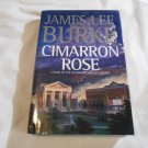 Cimarron Rose by James Lee Burke (2001) (R7) Billy Bob Holland #1, Hyperion First Edition HC Cimarron Rose by James Lee Burke (2001) (R7) Billy Bob Holland #1, Hyperion First Edition HC
