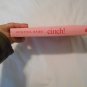 Cinch! Conquer Cravings, Drop Pounds, and Lose Inches by Cynthia Sass (2010) (L2) HC