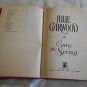 Come the Spring by Julie Garwood (1997) (R3) Claybornes' Brides (Rose Hill) #5, Pocket Books HC
