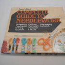Complete Guide to Needlework by Virginia Colton (1984) (R4) Reader's Digest Assoc HC Complete Guide to Needlework by Virginia Colton (1984) (R4) Reader's Digest Assoc HC