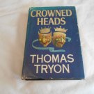 Crowned Heads by Thomas Tryon (1976) (L3) Alfred A. Knopf BCE HC Crowned Heads by Thomas Tryon (1976) (L3) Alfred A. Knopf BCE HC