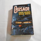 Crusade by David Weber, Steve White (2003) (R2) Starfire #2, Baen PB Crusade by David Weber, Steve White (2003) (R2) Starfire #2, Baen PB