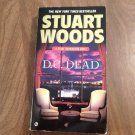 D. C. Dead by Stuart Woods (2012) (R2) Stone Barrington #22 A Signet Book PB D. C. Dead by Stuart Woods (2012) (R2) Stone Barrington #22 A Signet Book PB