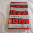 Death on the D-List by Nancy Grace (2010) (R3) Hailey Dean #2, Mystery, Hyperion First Edition HC Death on the D-List by Nancy Grace (2010) (R3) Hailey Dean #2, Mystery, Hyperion First Edition HC