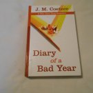 Diary of a Bad Year by J.M. Coetzee (2007) (R3) Thorndike Press Large Print HC Diary of a Bad Year by J.M. Coetzee (2007) (R3) Thorndike Press Large Print HC