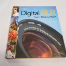 Digital SLR from Click to Print_ Tips, Photographer's Tricks by William Cheung (2008) (R4) HC Digital SLR from Click to Print_ Tips, Photographer's Tricks by William Cheung (2008) (R4) HC