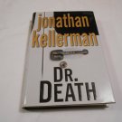 Dr. Death by Jonathan Kellerman (2000) (L6) Alex Delaware #14, Random House First Edition HC Dr. Death by Jonathan Kellerman (2000) (L6) Alex Delaware #14, Random House First Edition HC