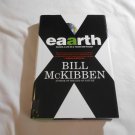 Eaarth_ Making a Life on a Tough New Planet by Bill McKibben (2010) (R3) Time Books 1st Ed HC Eaarth_ Making a Life on a Tough New Planet by Bill McKibben (2010) (R3) Time Books 1st Ed HC