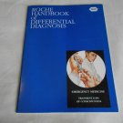 Emergency Medicine Transient Loss of Consciousness (1989) (146) Roche Handbook of Diff Diagnosis PB Emergency Medicine Transient Loss of Consciousness (1989) (146) Roche Handbook of Diff Diagnosis PB