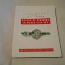 Essential Readings in World Politics by Karen A. Mingst, Jack L. Snyder 2001_R3 W. W. Norton PB Essential Readings in World Politics by Karen A. Mingst, Jack L. Snyder 2001_R3 W. W. Norton PB