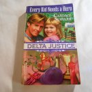 Every Kid Needs a Hero by Candace Schuler (1998) (R2) Harlequin Delta Justice #5, PB