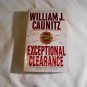 Exceptional Clearance by William J. Caunitz (1992) (R2) Bantam Books September 1992 PB