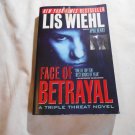 Face of Betrayal by Lis Wiehl, April Henry (2008) (L6) Triple Threat #1, Thomas Nelson PB Face of Betrayal by Lis Wiehl, April Henry (2008) (L6) Triple Threat #1, Thomas Nelson PB