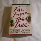 Far from the Tree by Virginia DeBerry, Donna Grant (2002) (R2) St. Martin's January 2002 PB