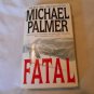 Fatal by Michael Palmer (2003) (R2) Bantam Books PB