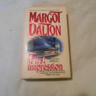 First Impression by Margot Dalton (1997) (R2) Jackie Kaminsky #1, Mira Books PB First Impression by Margot Dalton (1997) (R2) Jackie Kaminsky #1, Mira Books PB
