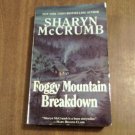 Foggy Mountain Breakdown and Other Stories by Sharyn McCrumb (1998) (R2) Ballantine Books PB Foggy Mountain Breakdown and Other Stories by Sharyn McCrumb (1998) (R2) Ballantine Books PB