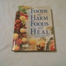 Foods That Harm, Foods That Heal by Reader's Digest (1997) (L4) Fourth Printing HC