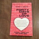 Forty Days of Love by Thomas A. Carruth (1965) (R2) Asbury Theological Seminary PB Forty Days of Love by Thomas A. Carruth (1965) (R2) Asbury Theological Seminary PB