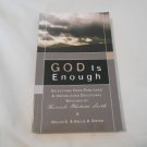 GOD Is Enough by Melvin E. Dieter, Hallie A. Dieter (2003) (R3) Xulon Press PB