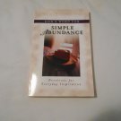 God's Word for Simple Abundance; Devotions for Everyday Inspiration by Dan & Nancy Dick 2000_L2 PB God's Word for Simple Abundance; Devotions for Everyday Inspiration by Dan & Nancy Dick 2000_L2 PB