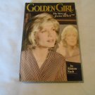 Golden Girl by Alanna Nash (1988) (R3) E. P. Dutton First Edition HC Golden Girl by Alanna Nash (1988) (R3) E. P. Dutton First Edition HC